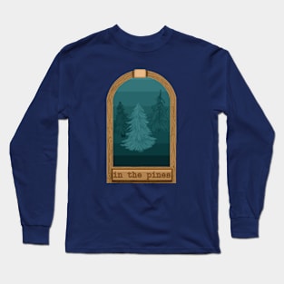 In The Pines Long Sleeve T-Shirt